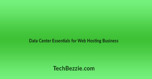 Data Center Essentials for Web Hosting Business