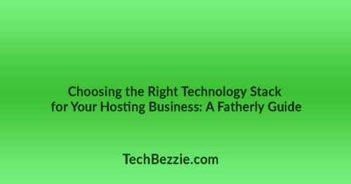 tech stack for hosting business